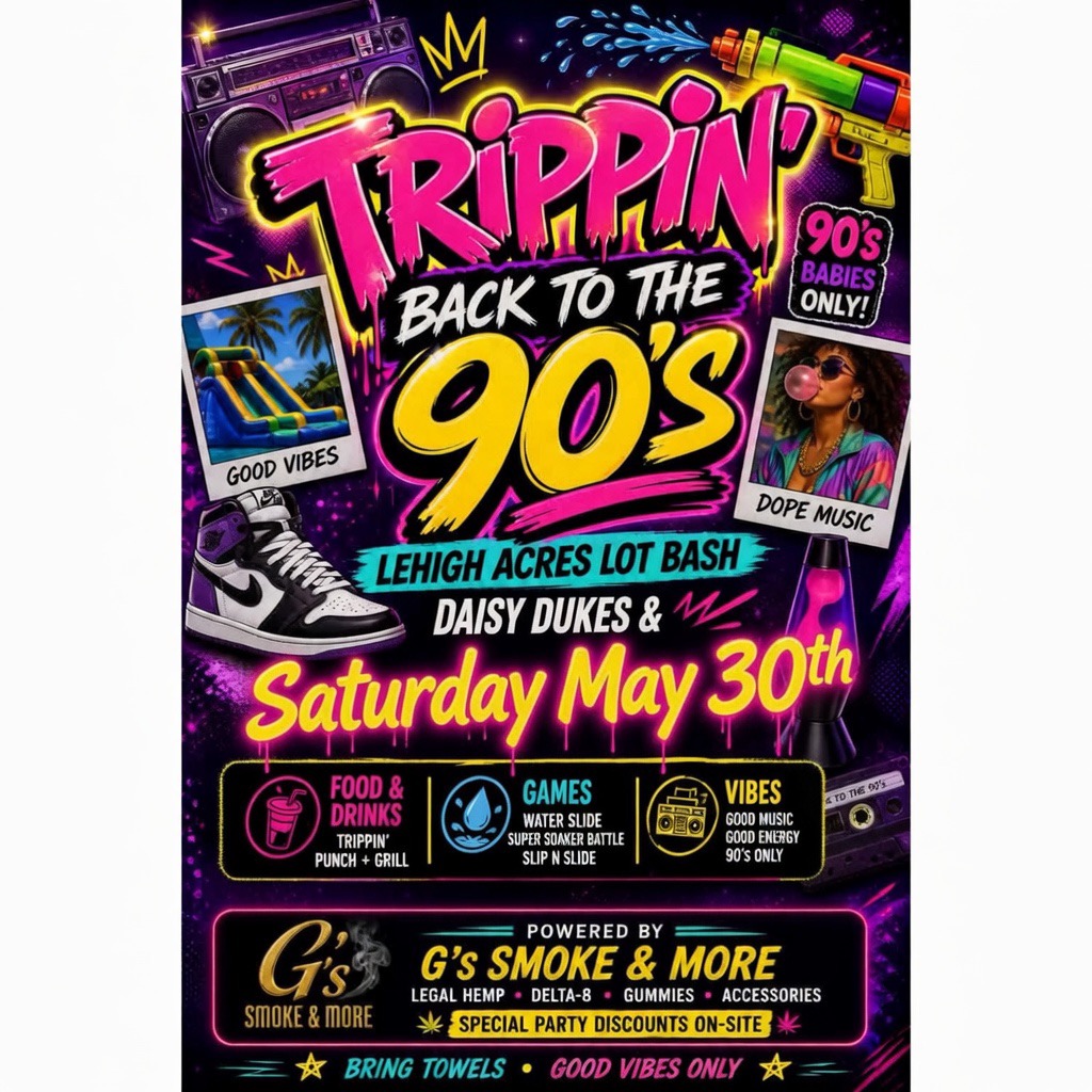 Trippin’ Back to the 90s event flyer for Lehigh Acres Lot Bash